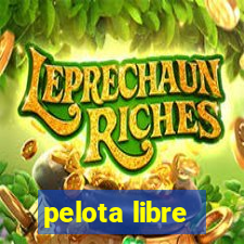 pelota libre